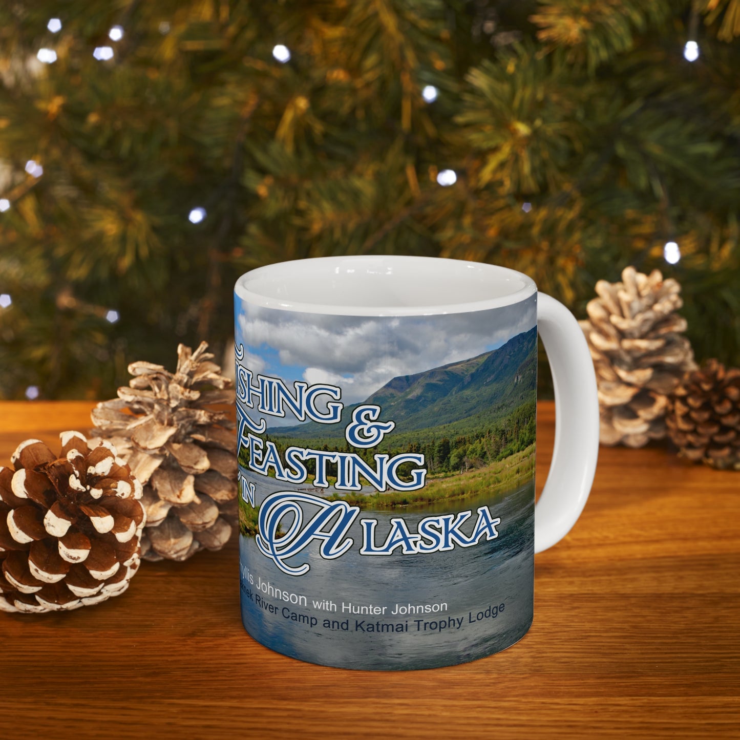 Fishing and Feasting in Alaska Ceramic Mug 11oz