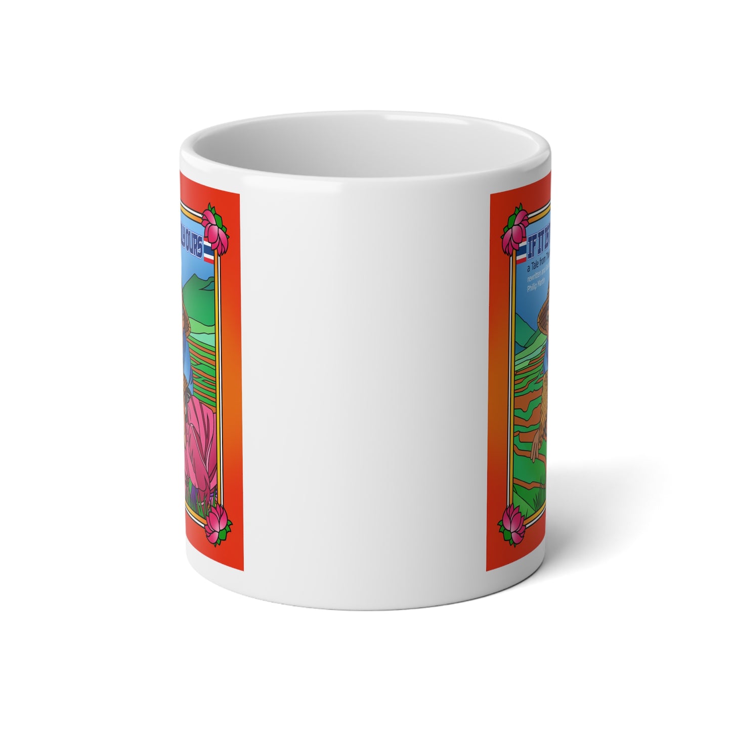 If It Is Truly Ours Jumbo Mug, 20oz
