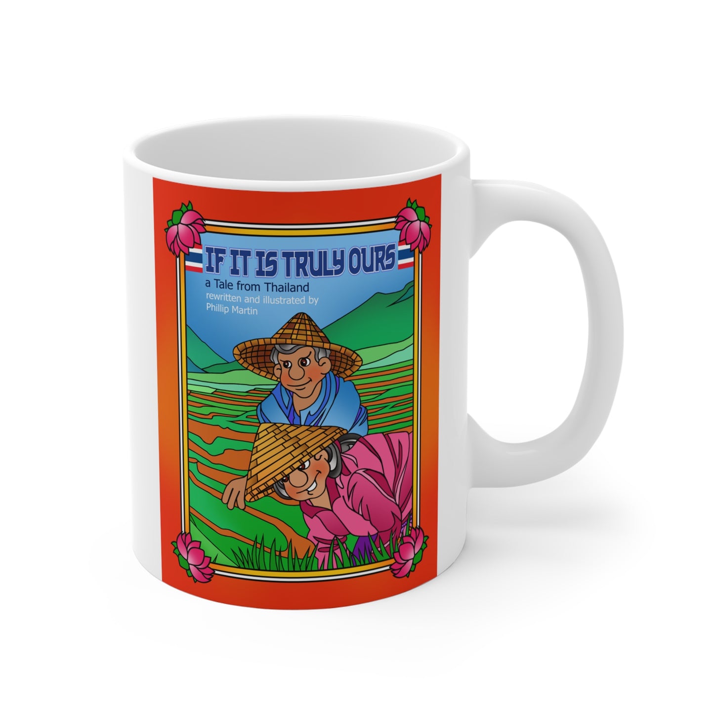 If It Is Truly Ours Mug 11oz