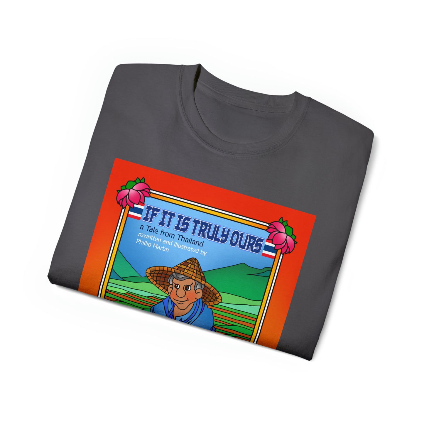 If It Is Truly Ours Unisex Ultra Cotton Tee