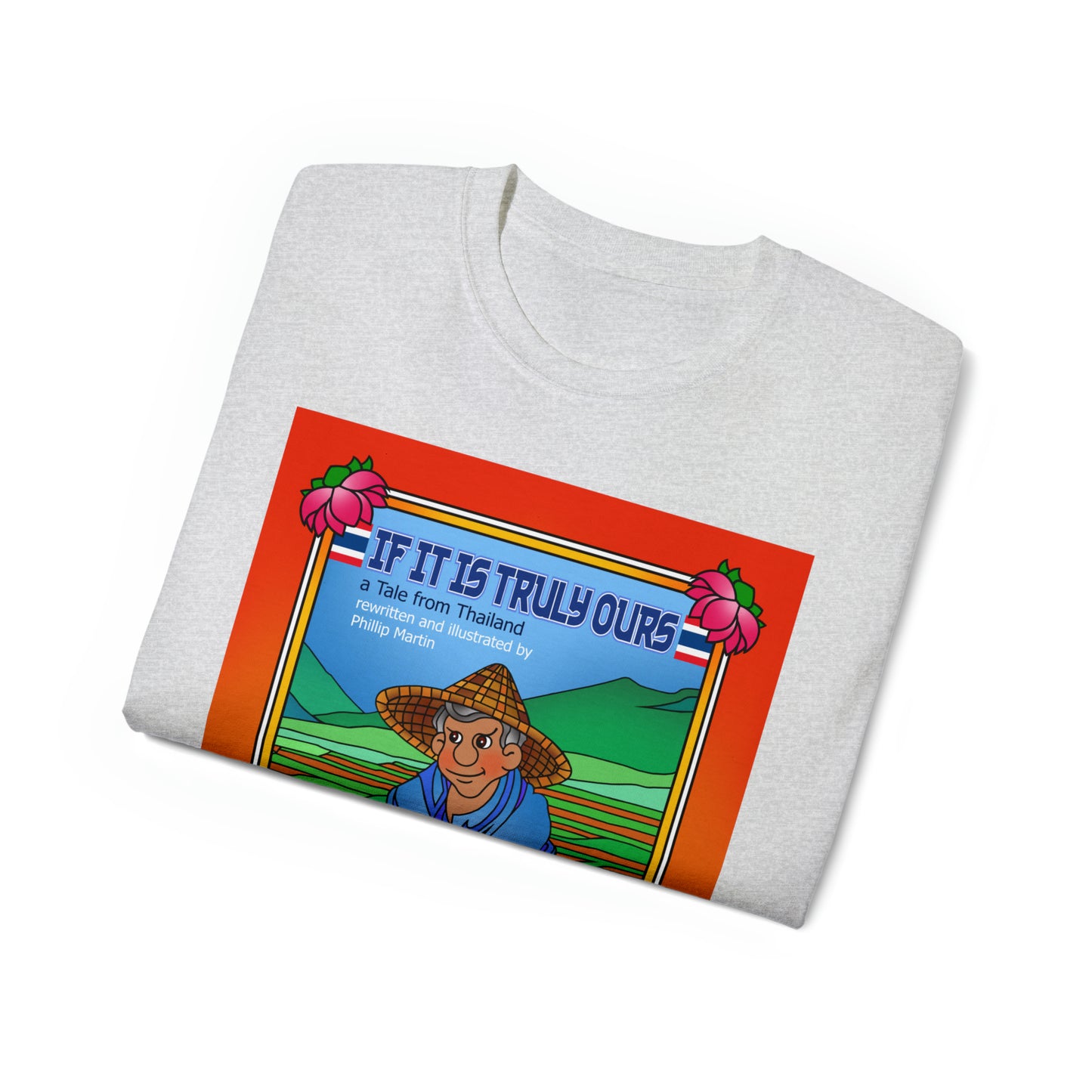 If It Is Truly Ours Unisex Ultra Cotton Tee