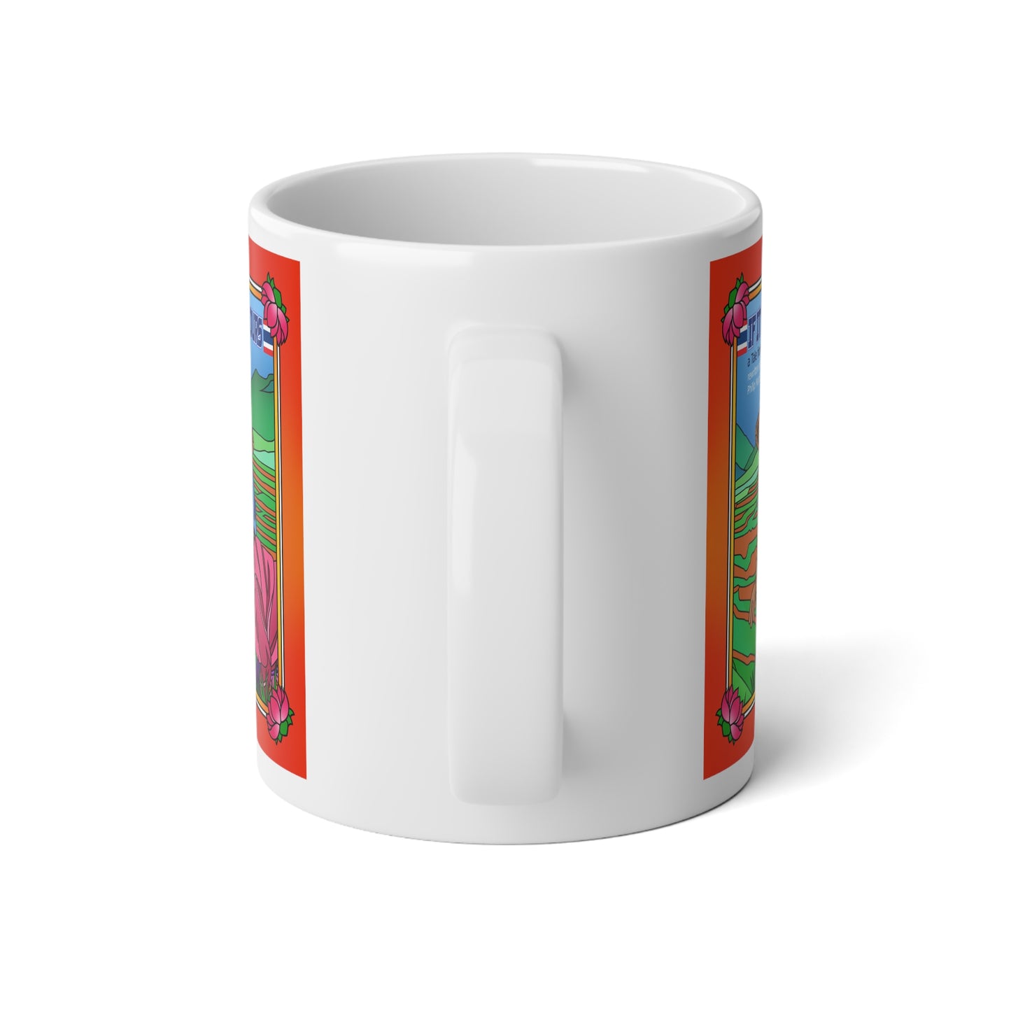 If It Is Truly Ours Jumbo Mug, 20oz