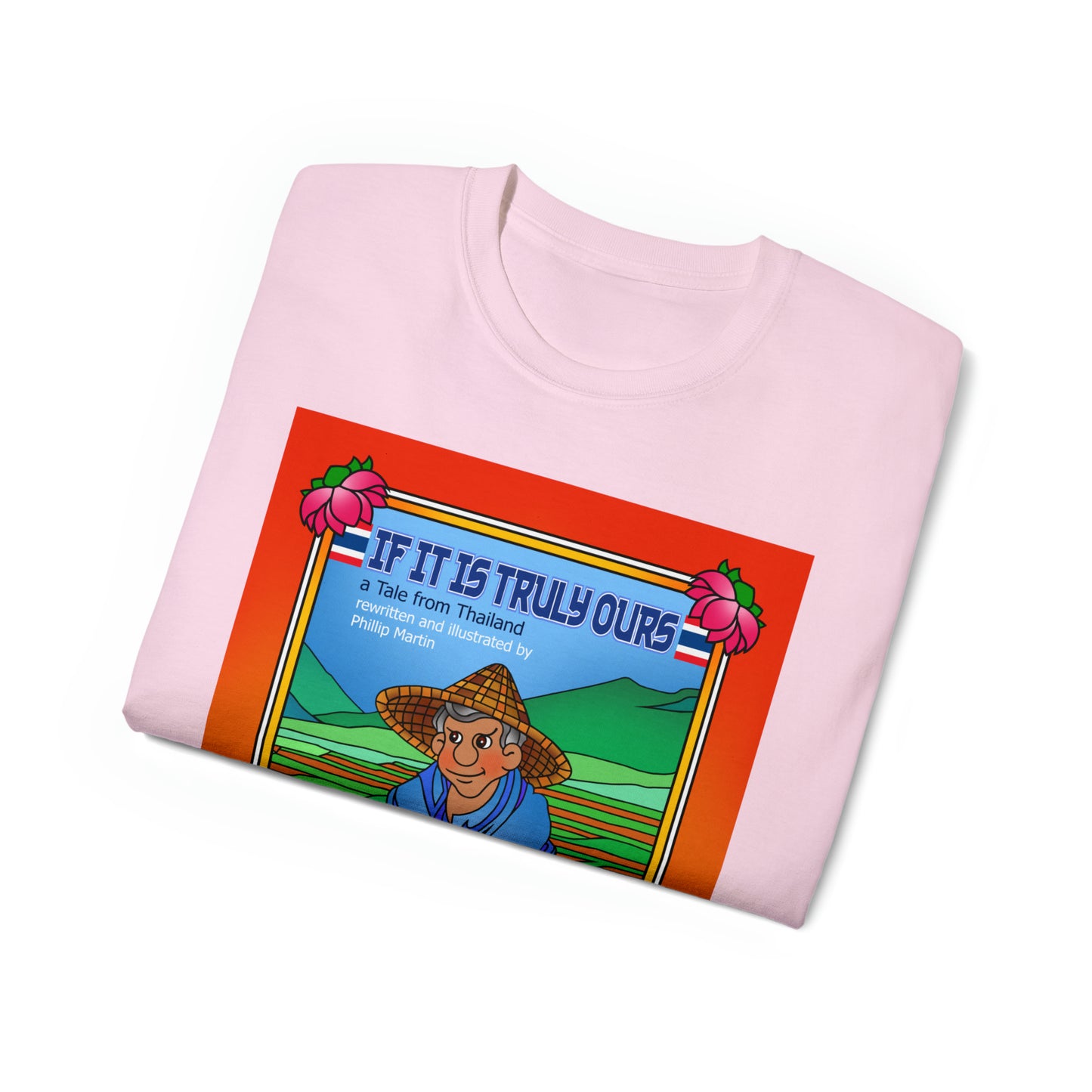 If It Is Truly Ours Unisex Ultra Cotton Tee