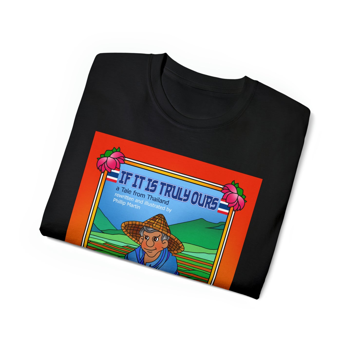 If It Is Truly Ours Unisex Ultra Cotton Tee