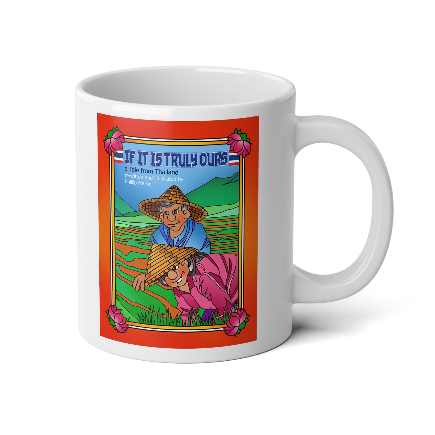 If It Is Truly Ours Jumbo Mug, 20oz