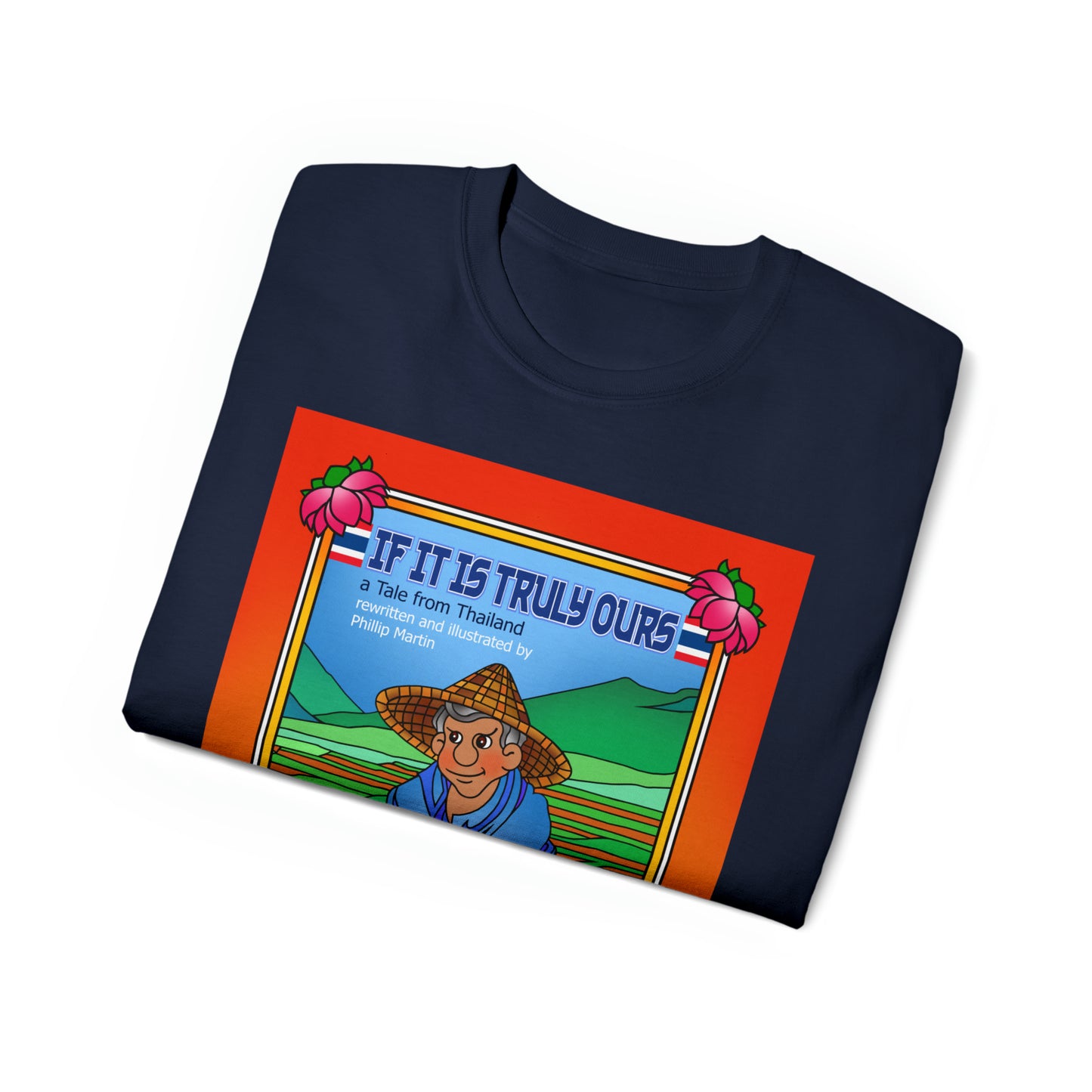 If It Is Truly Ours Unisex Ultra Cotton Tee