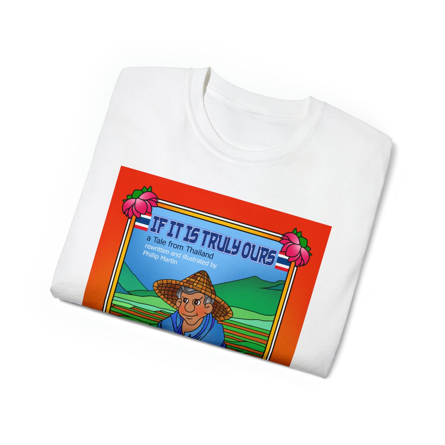 If It Is Truly Ours Unisex Ultra Cotton Tee