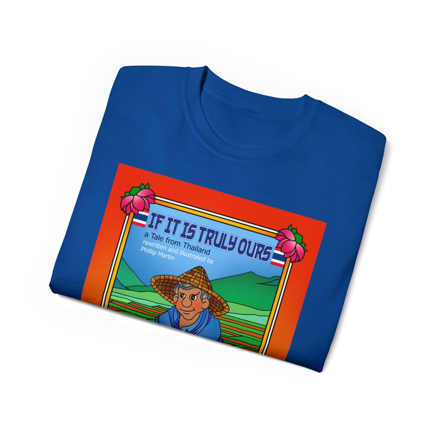 If It Is Truly Ours Unisex Ultra Cotton Tee
