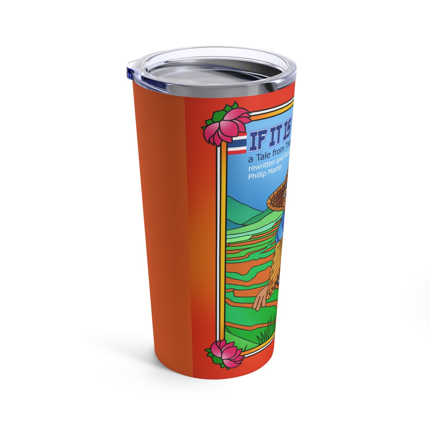 If It Is Truly Ours Tumbler 20oz