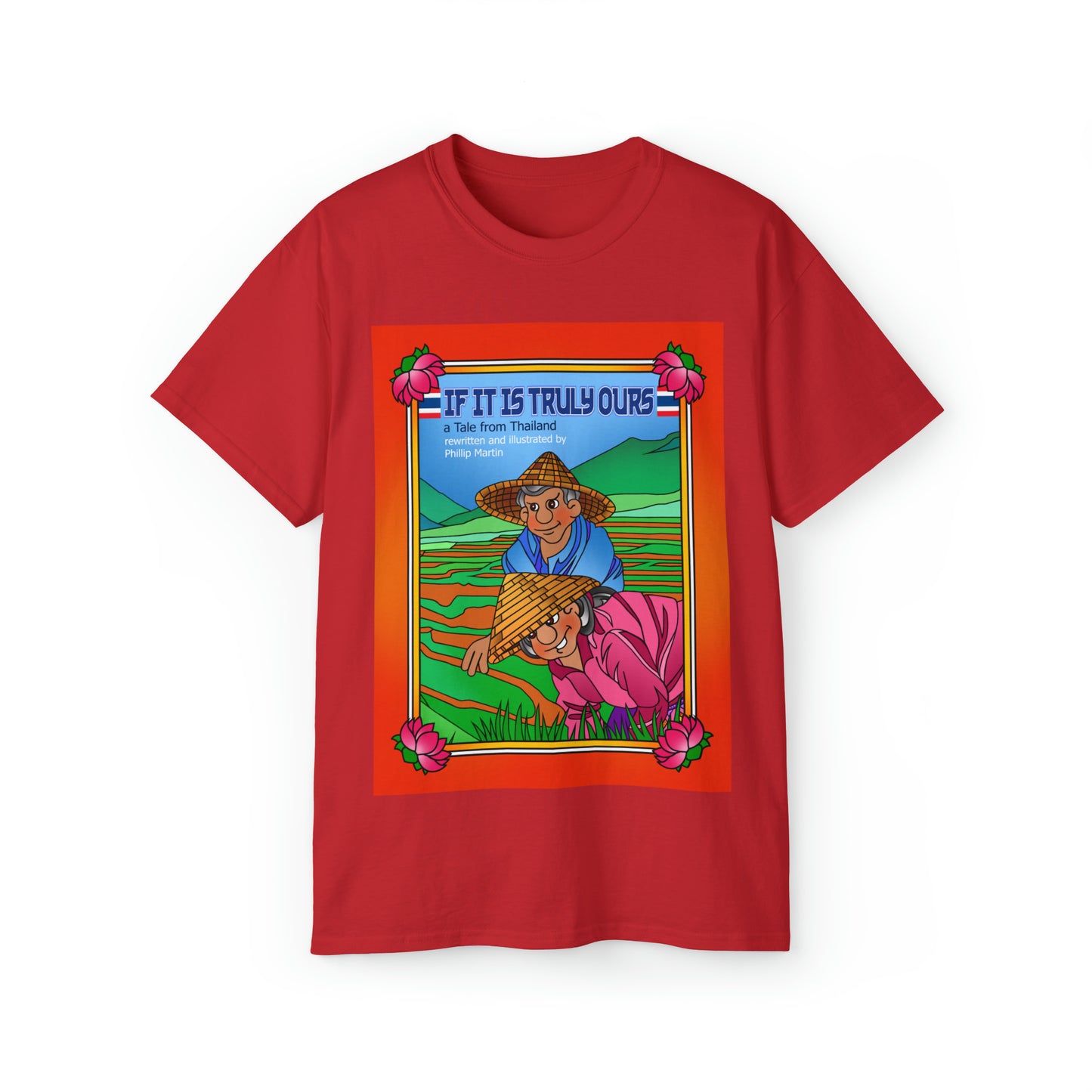 If It Is Truly Ours Unisex Ultra Cotton Tee