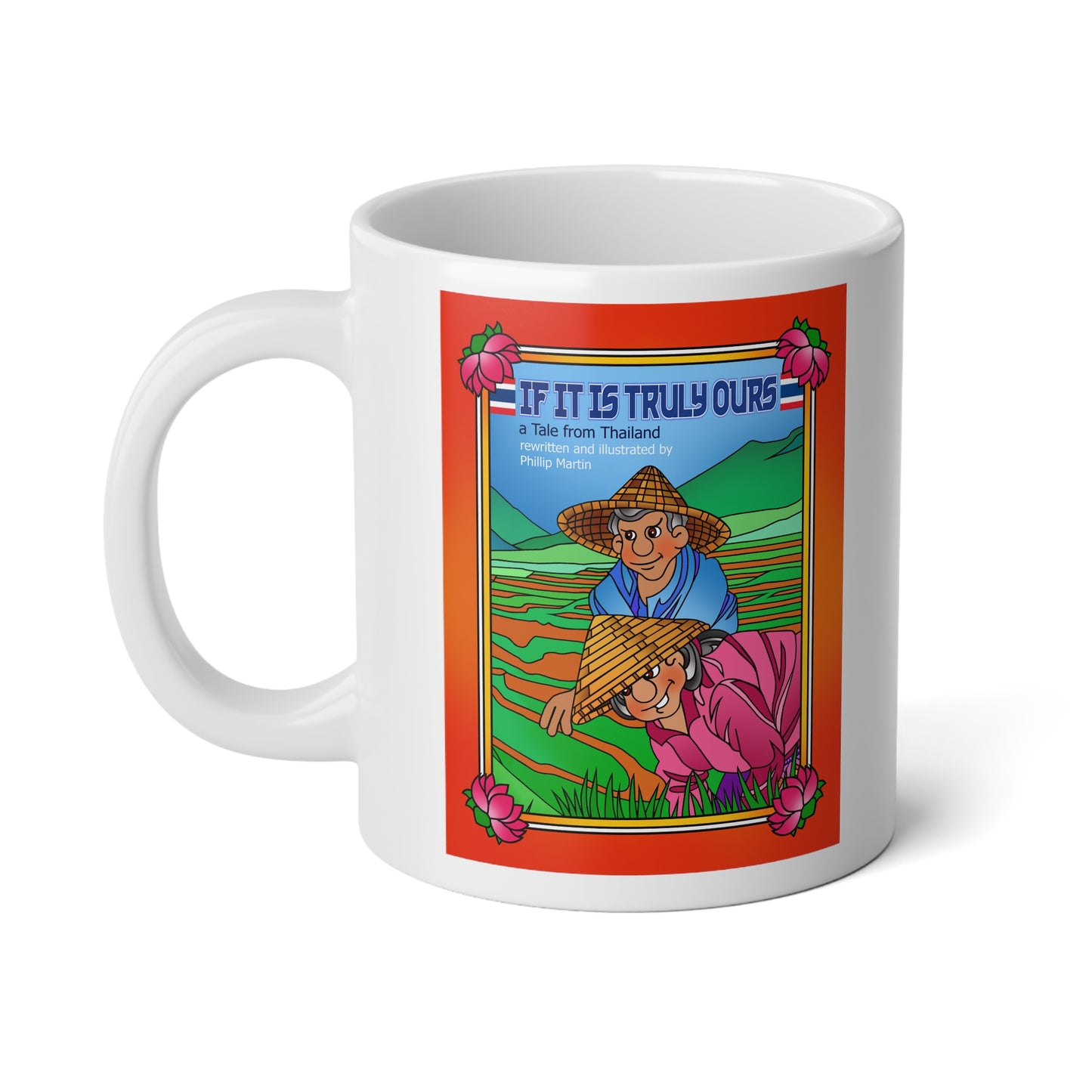 If It Is Truly Ours Jumbo Mug, 20oz