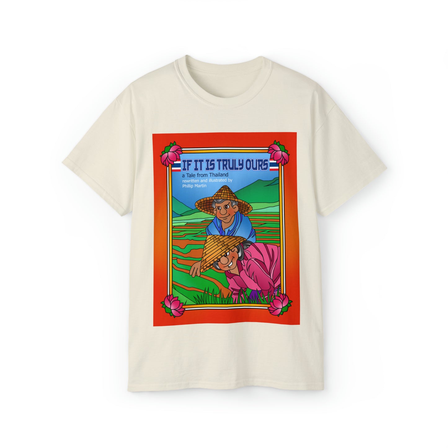 If It Is Truly Ours Unisex Ultra Cotton Tee