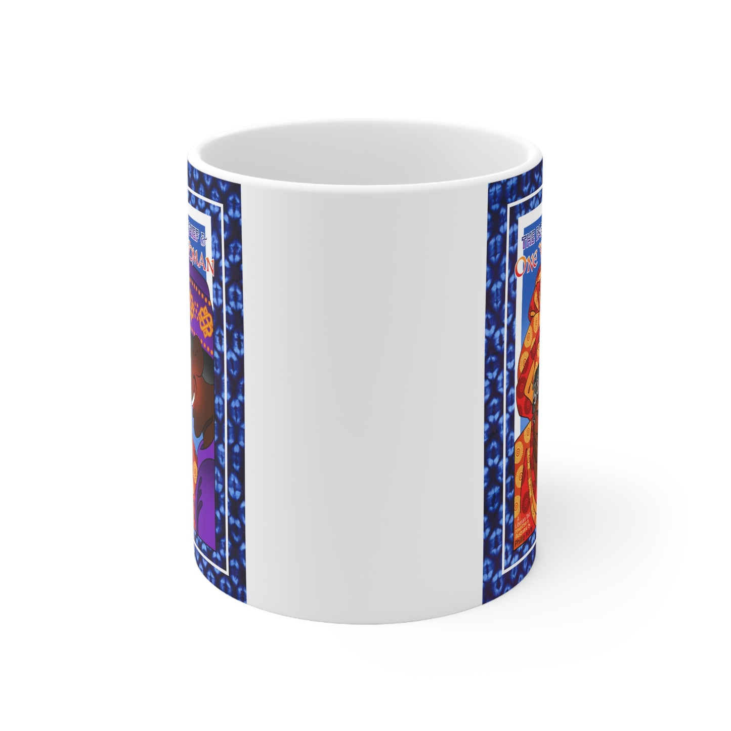 The Paramount Chief and One Wise Woman Ceramic Mug 11oz
