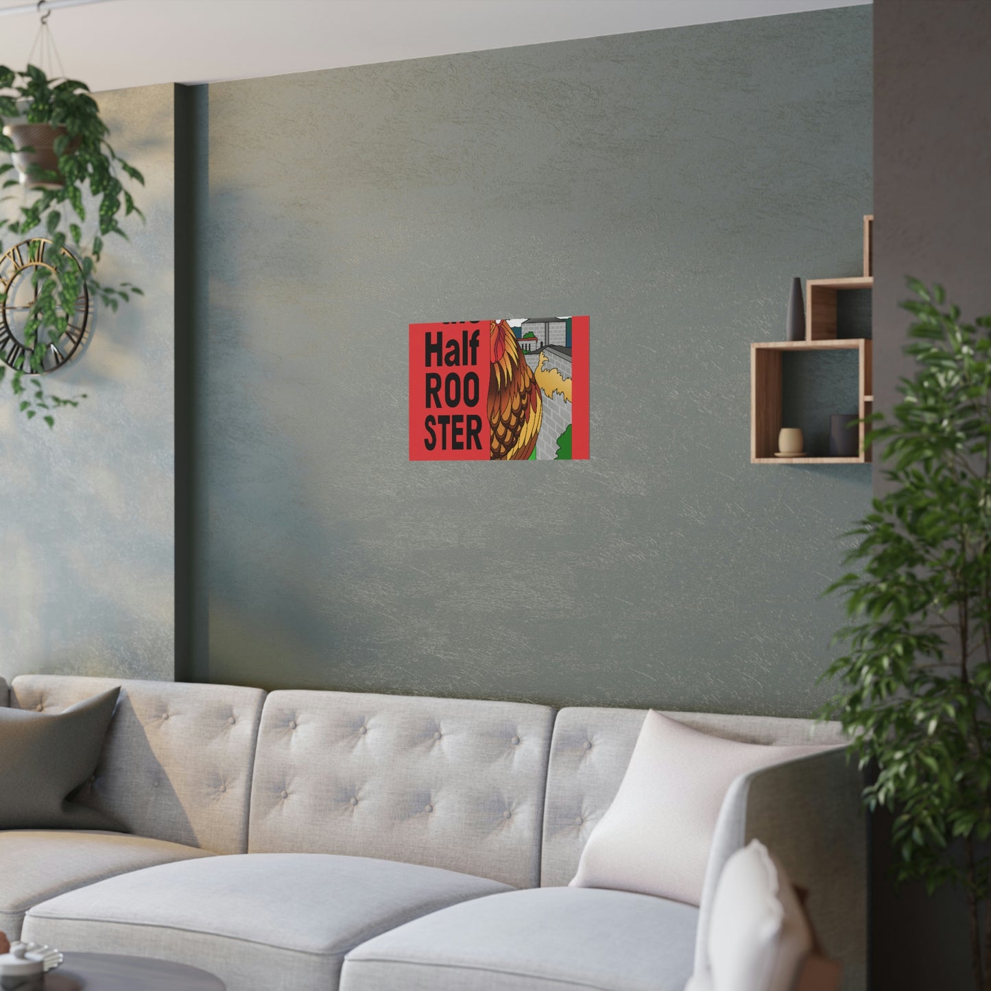 The Half Rooster Satin Posters (210gsm)