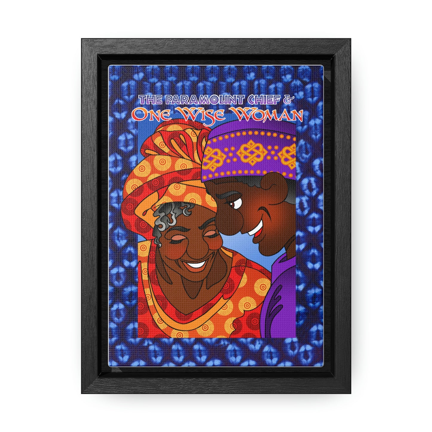 The Paramount Chief and One Wise Woman Gallery Canvas Wraps, Vertical Frame