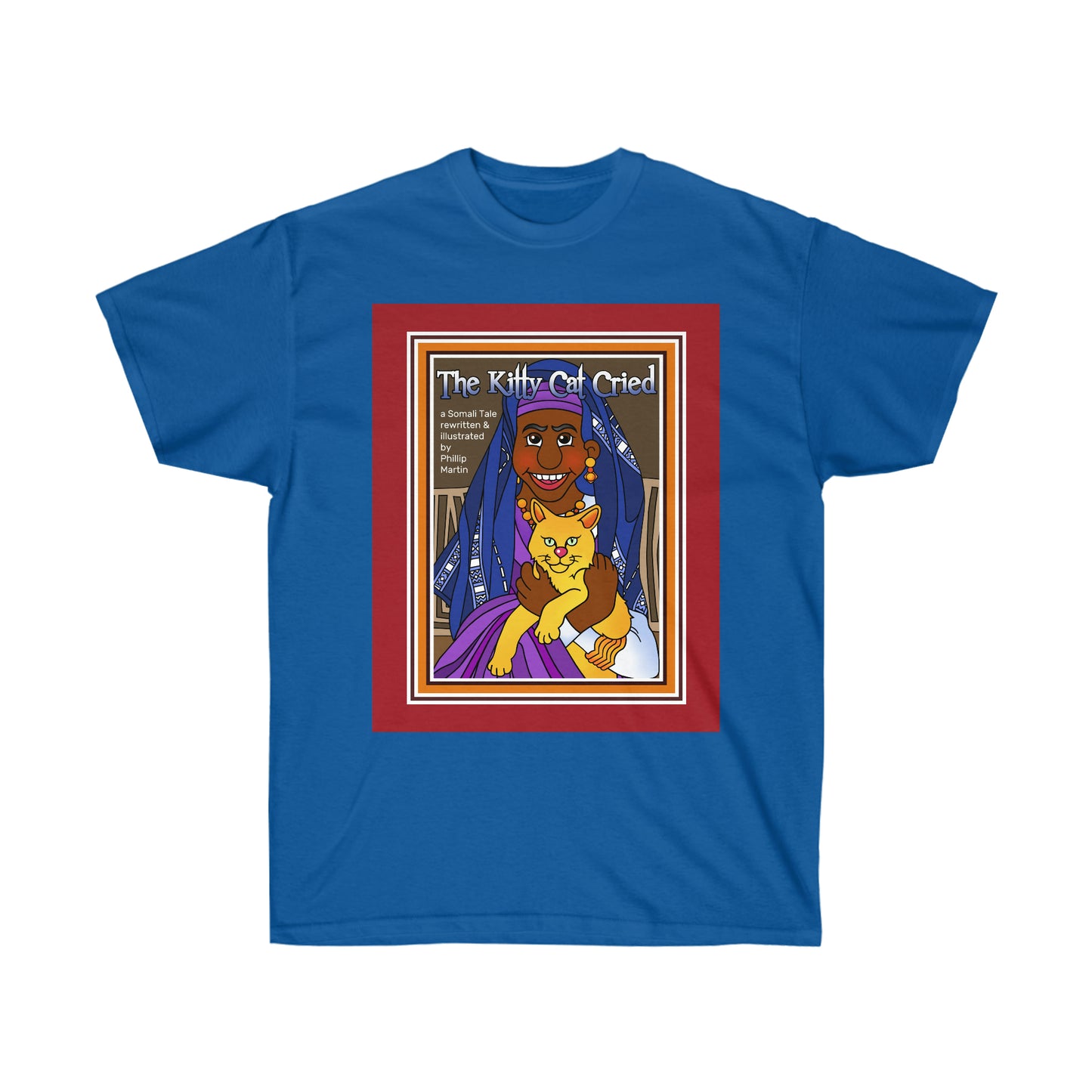 The Kitty Cat Cried Unisex Ultra Cotton Tee