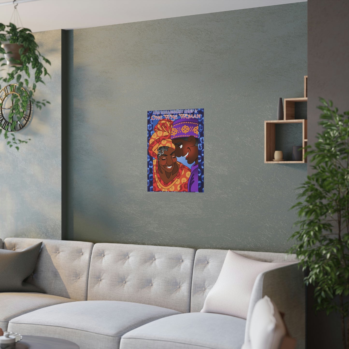 The Paramount Chief and One Wise Woman Satin Posters (210gsm)