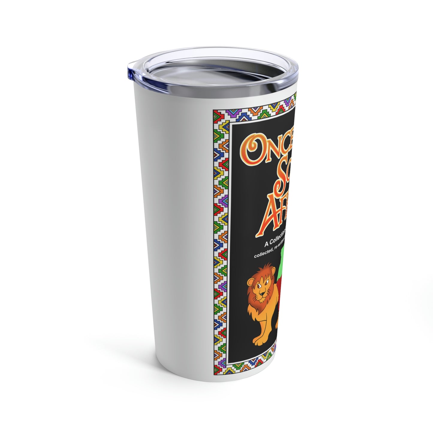 Once Upon Southern Africa Tumbler 20oz