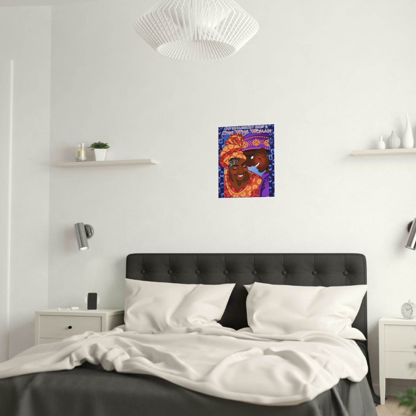 The Paramount Chief and One Wise Woman Satin Posters (210gsm)