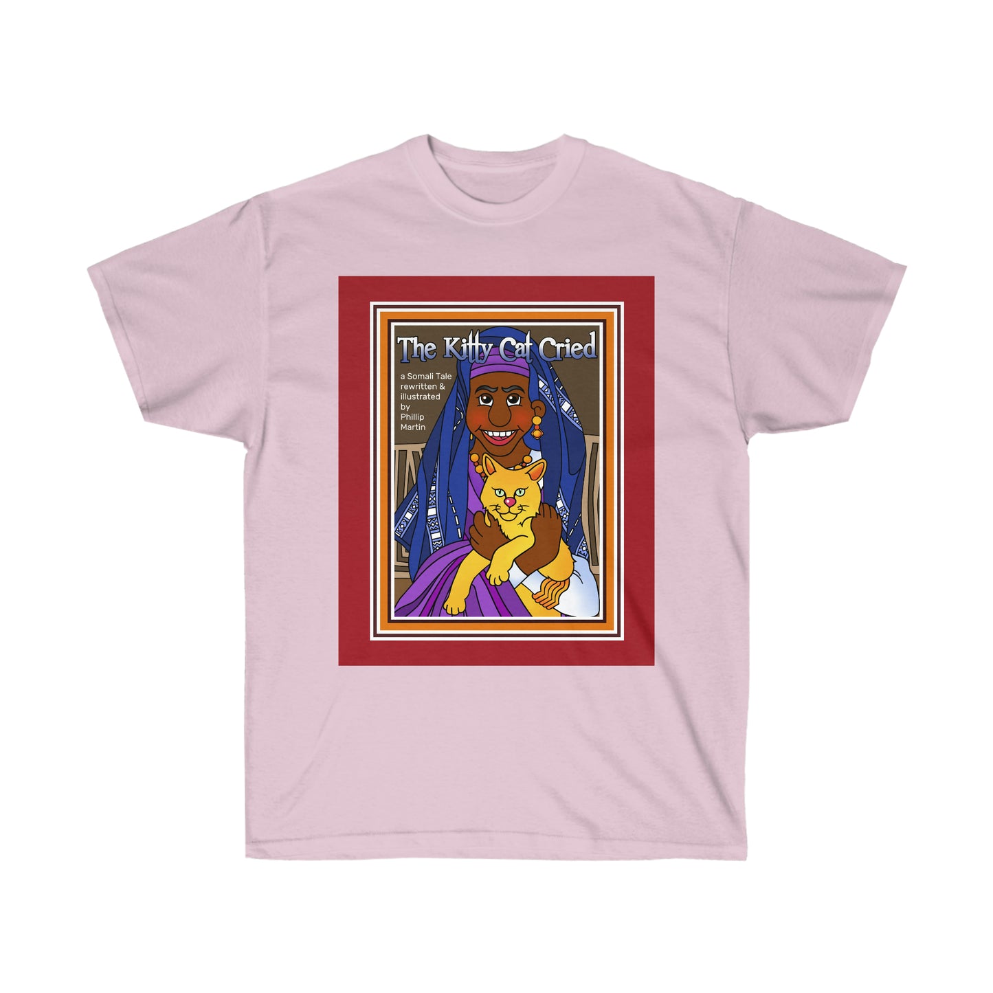 The Kitty Cat Cried Unisex Ultra Cotton Tee