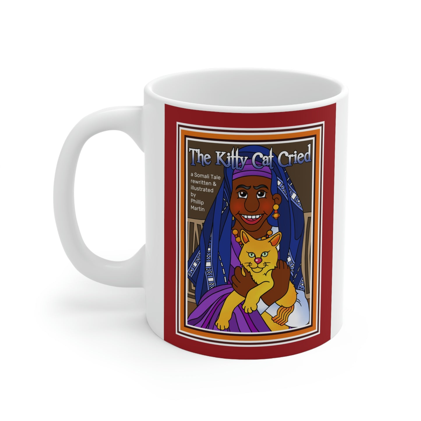 The Kitty Cat Cried Ceramic Mug 11oz