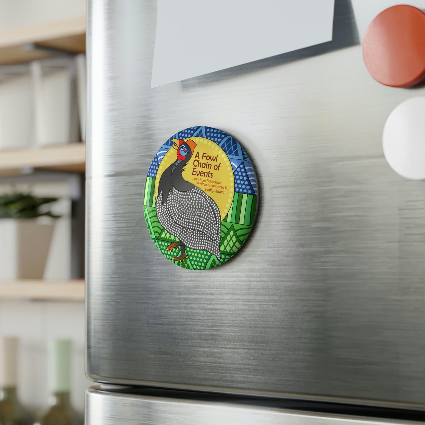 A Fowl Chain of Events Button Magnet, Round (1 & 10 pcs)