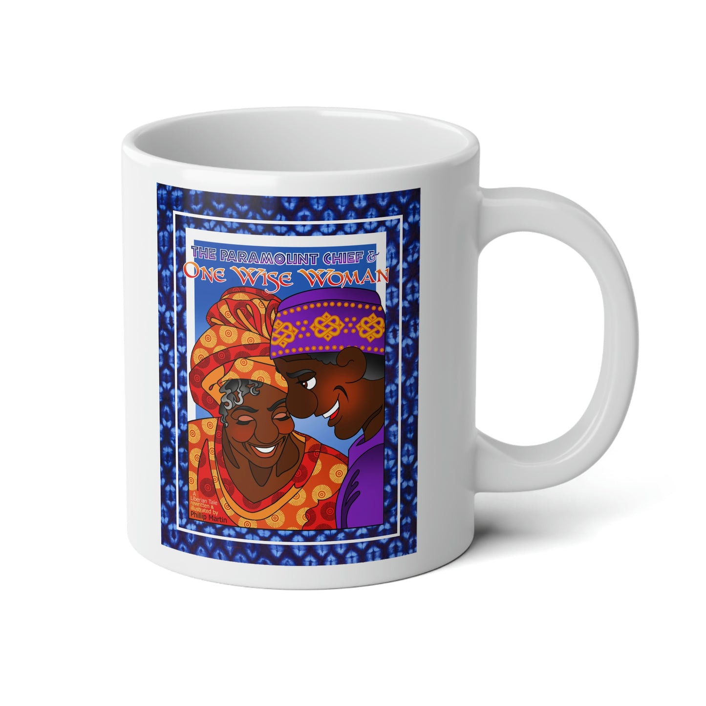 The Paramount Chief and One Wise Woman Jumbo Mug, 20oz