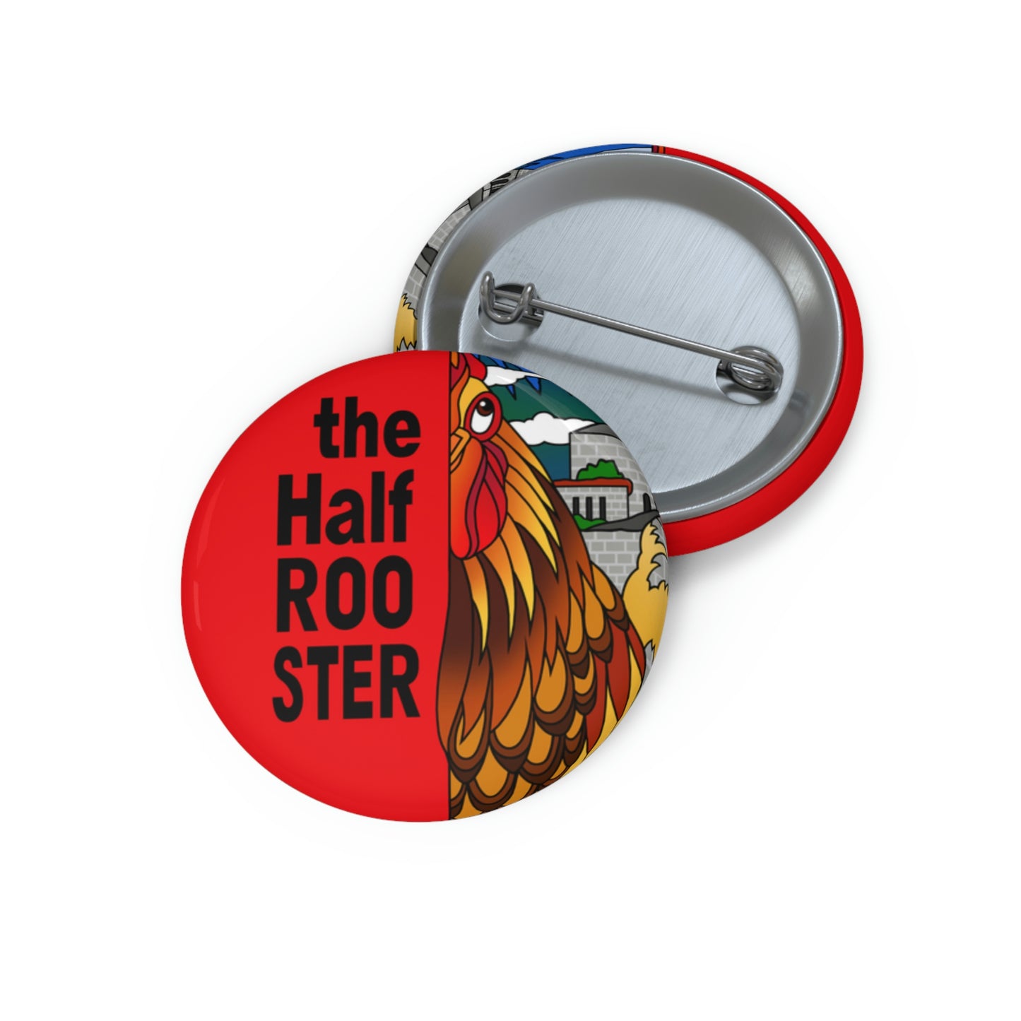 The Half Rooster Custom Pin Buttons