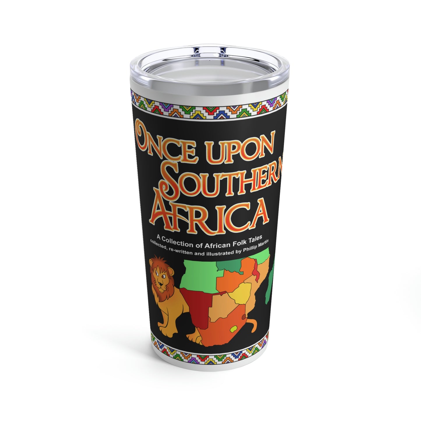 Once Upon Southern Africa Tumbler 20oz