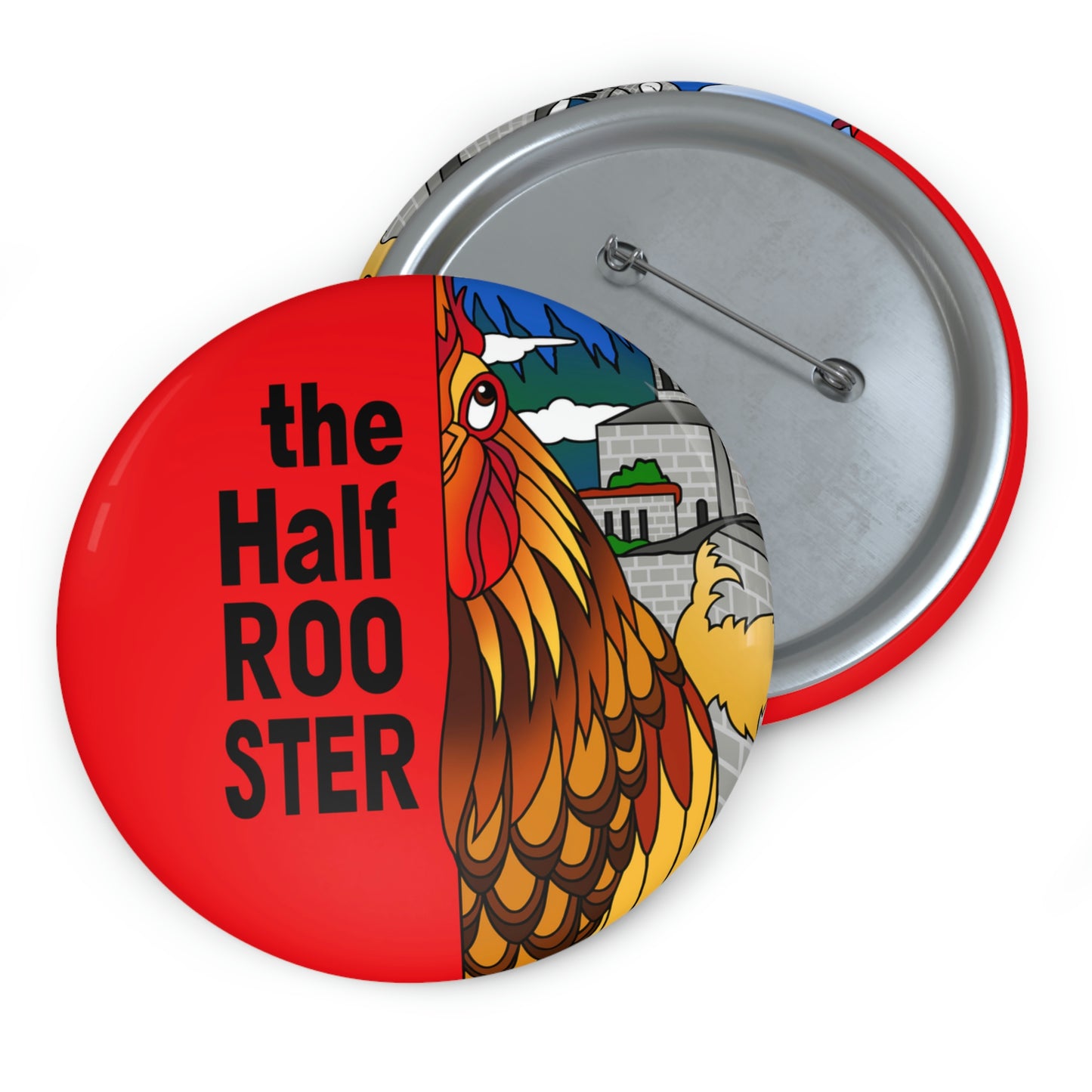 The Half Rooster Custom Pin Buttons