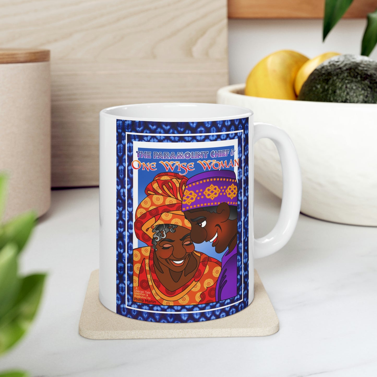 The Paramount Chief and One Wise Woman Ceramic Mug 11oz