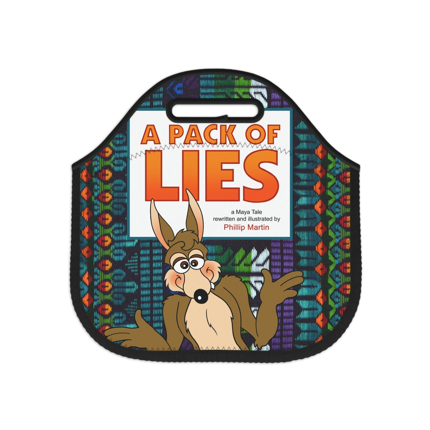 A Pack of Lies Neoprene Lunch Bag