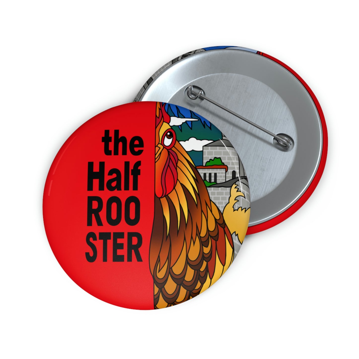 The Half Rooster Custom Pin Buttons