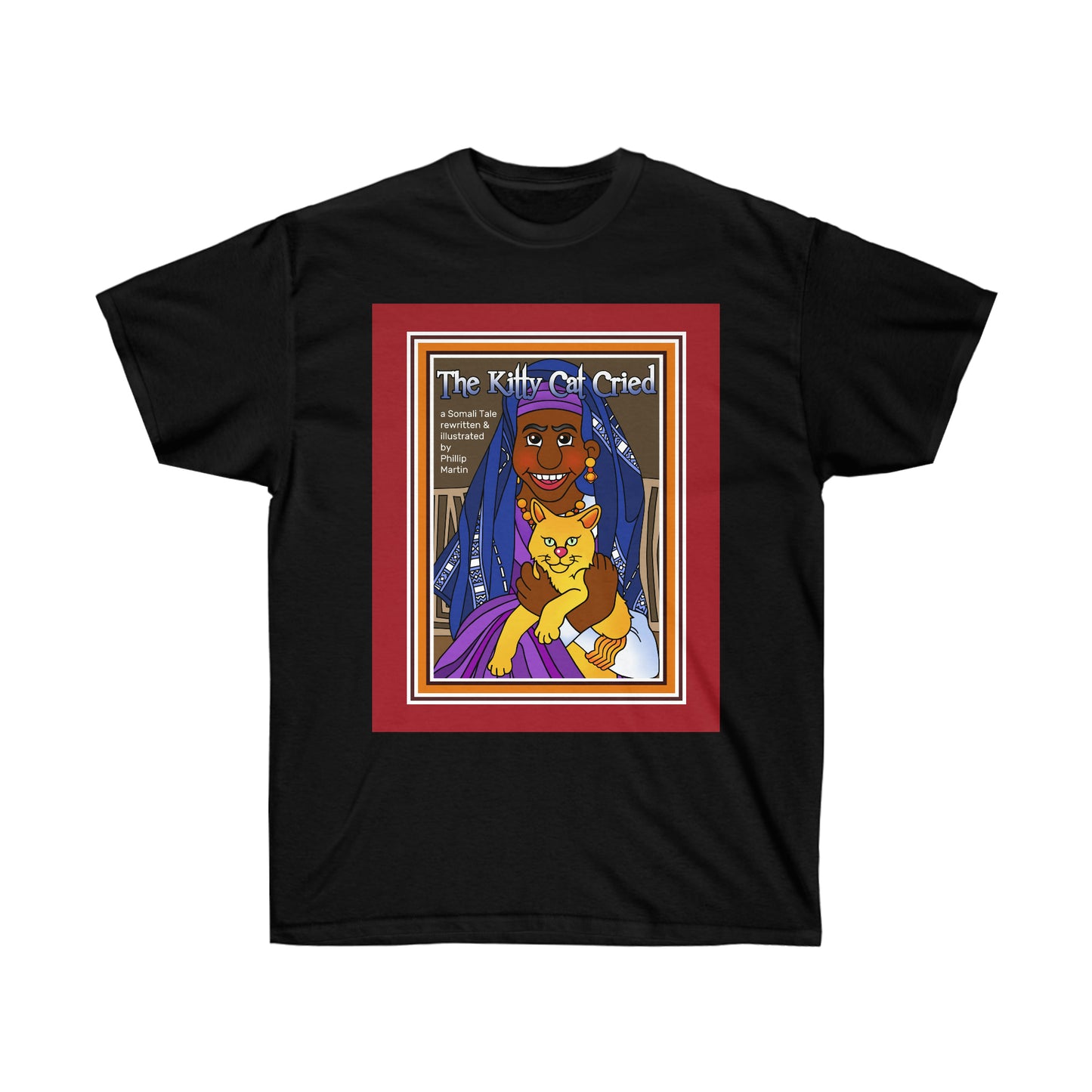 The Kitty Cat Cried Unisex Ultra Cotton Tee
