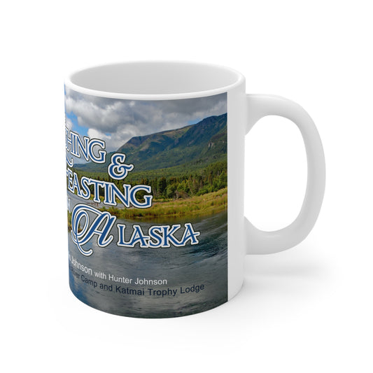 Fishing and Feasting in Alaska Ceramic Mug 11oz