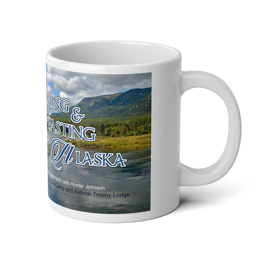 Fishing and Feasting in Alaska Jumbo Mug, 20oz