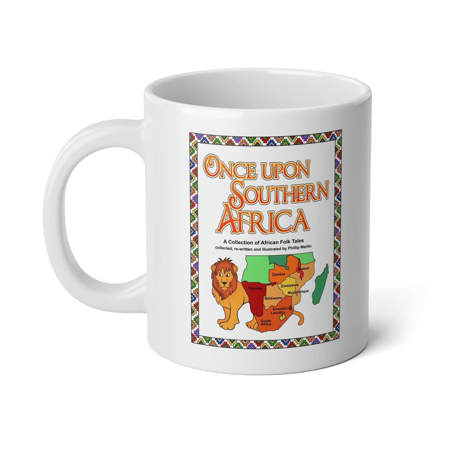 Once Upon Southern Africa!! Jumbo Mug, 20oz