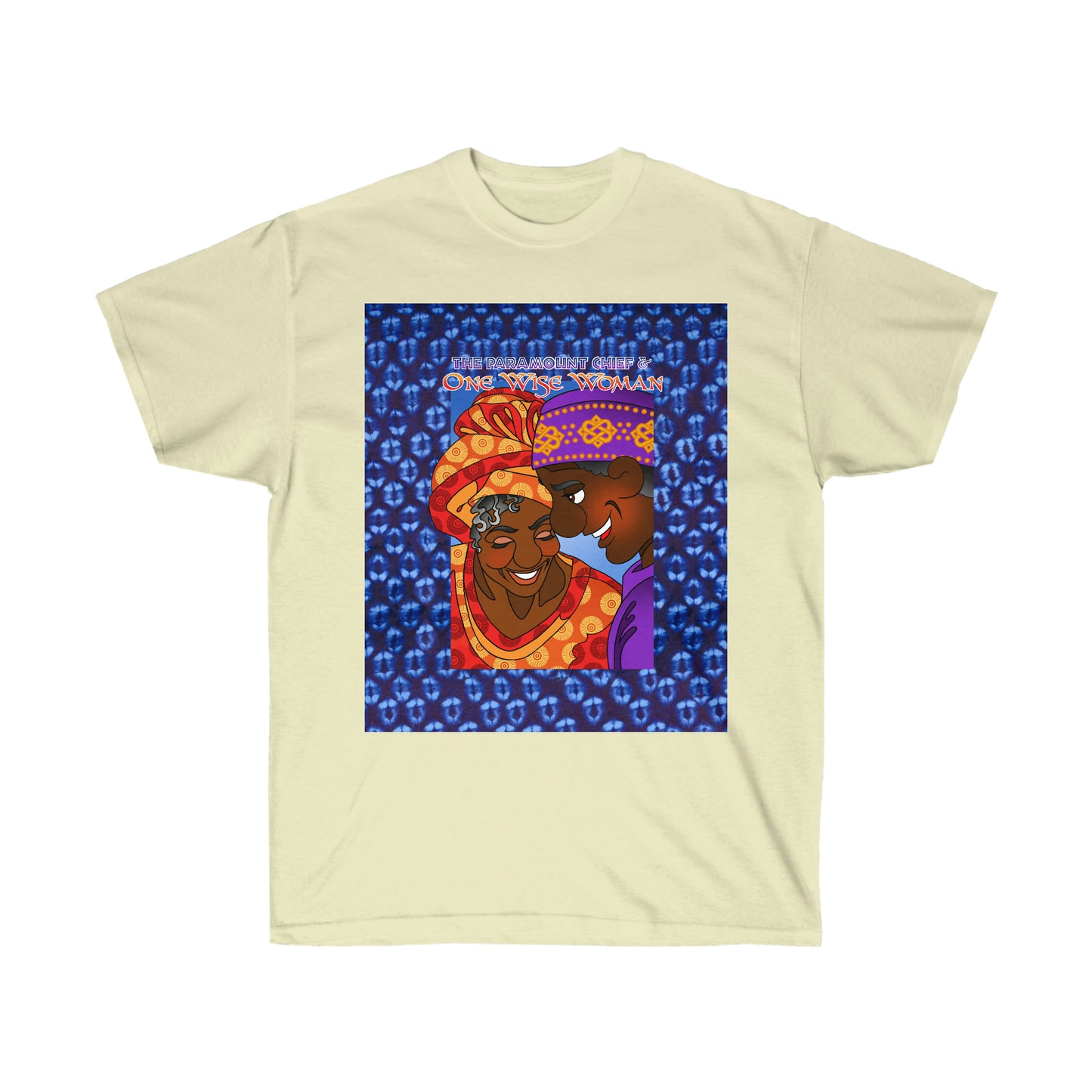 The Paramount Chief and One Wise Woman Unisex Ultra Cotton Tee