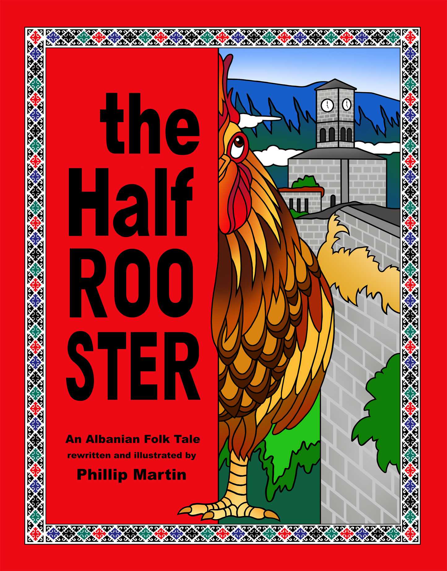 The Half Rooster – An Albanian Folk Tale