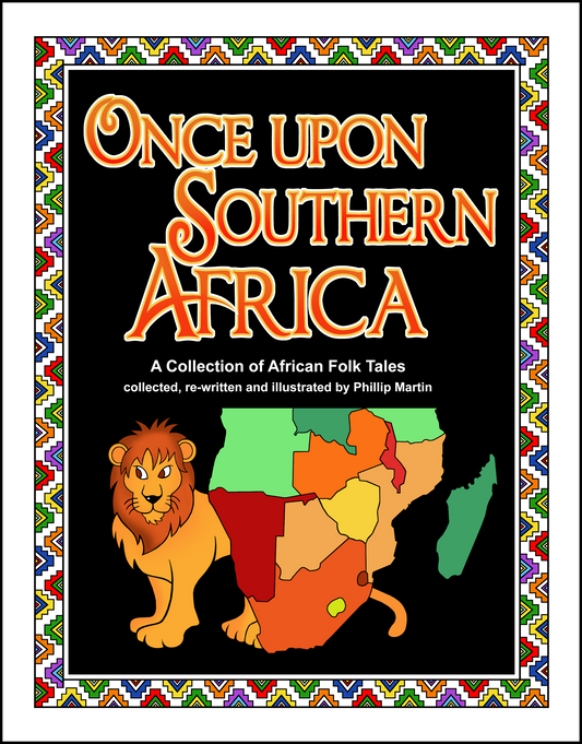Once Upon Southern Africa – A Collection of African Folk Tales