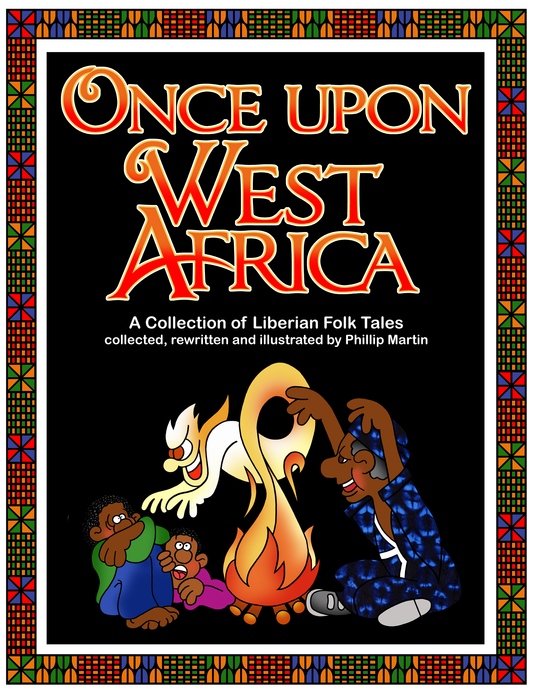 Once Upon West Africa – A Collection of Liberian Folk Tales