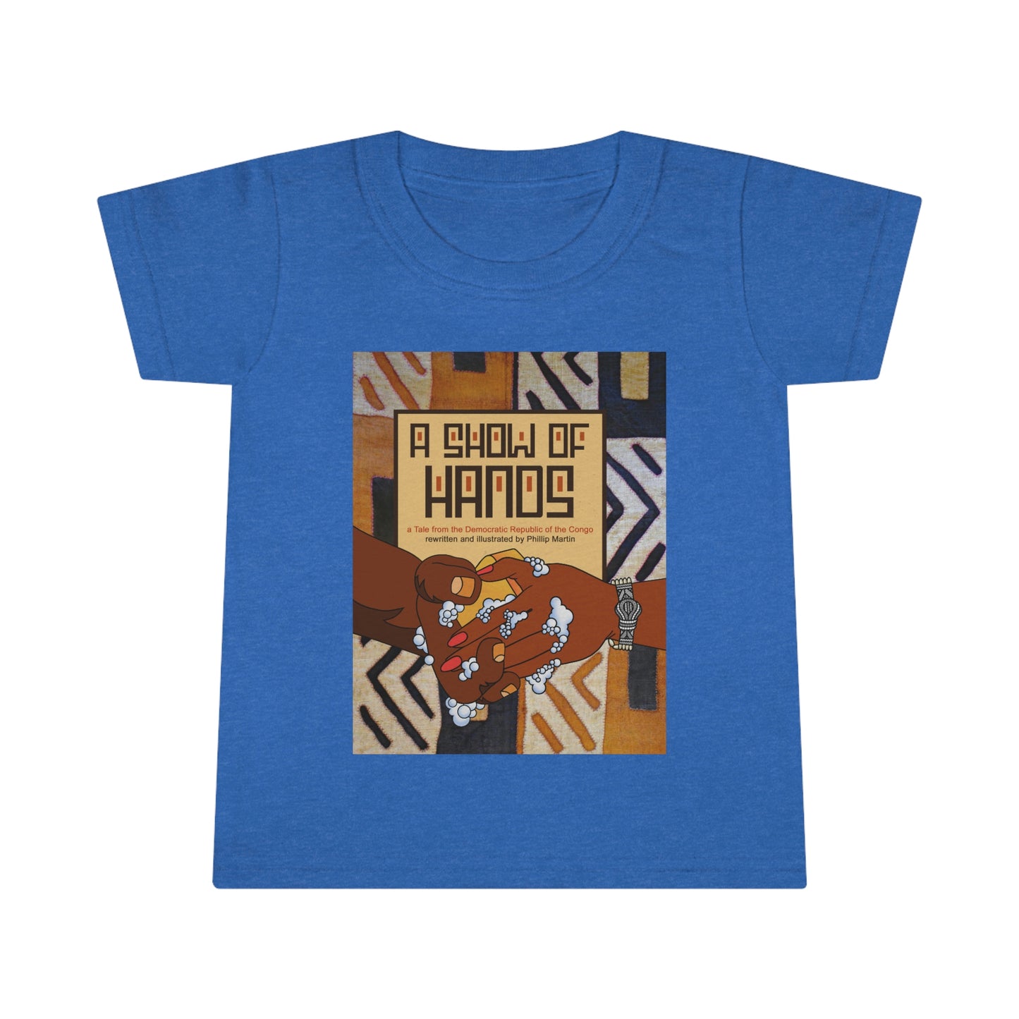 A Show of Hands Toddler T-shirt