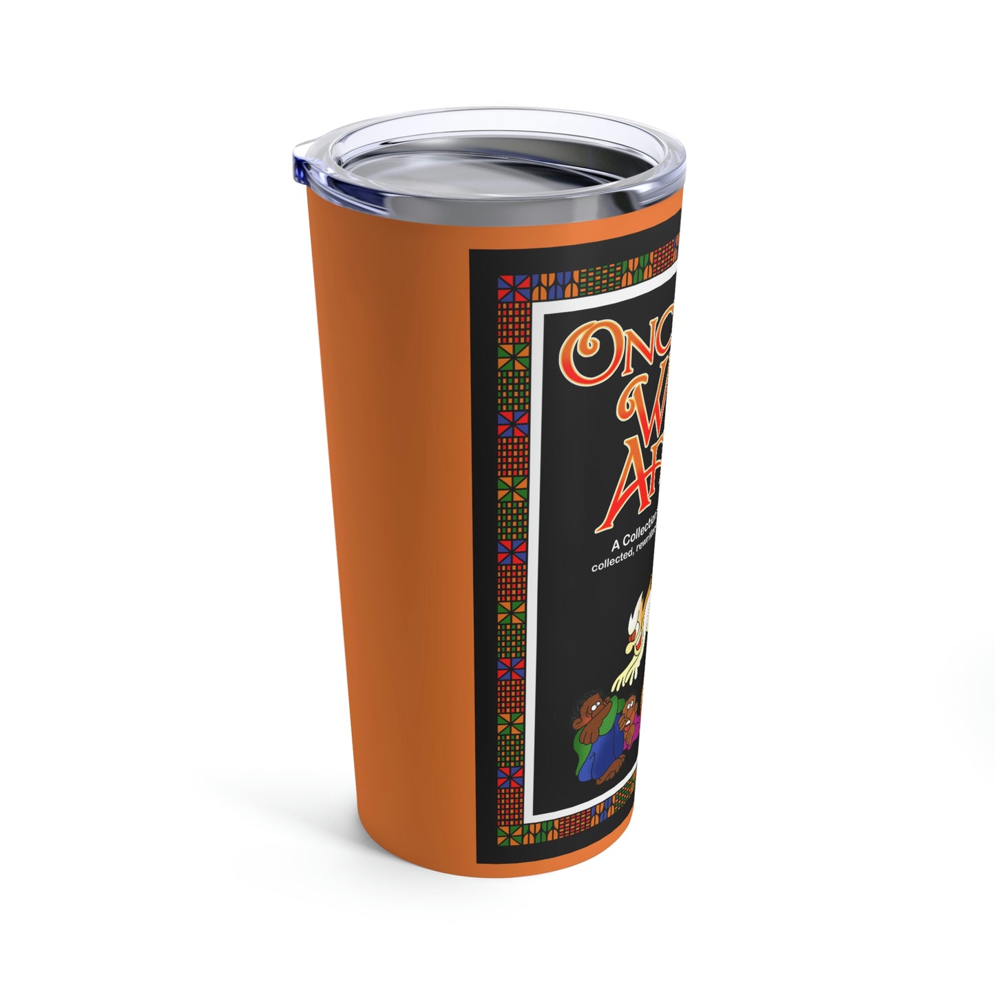 Once Upon West Africa Tumbler 20oz