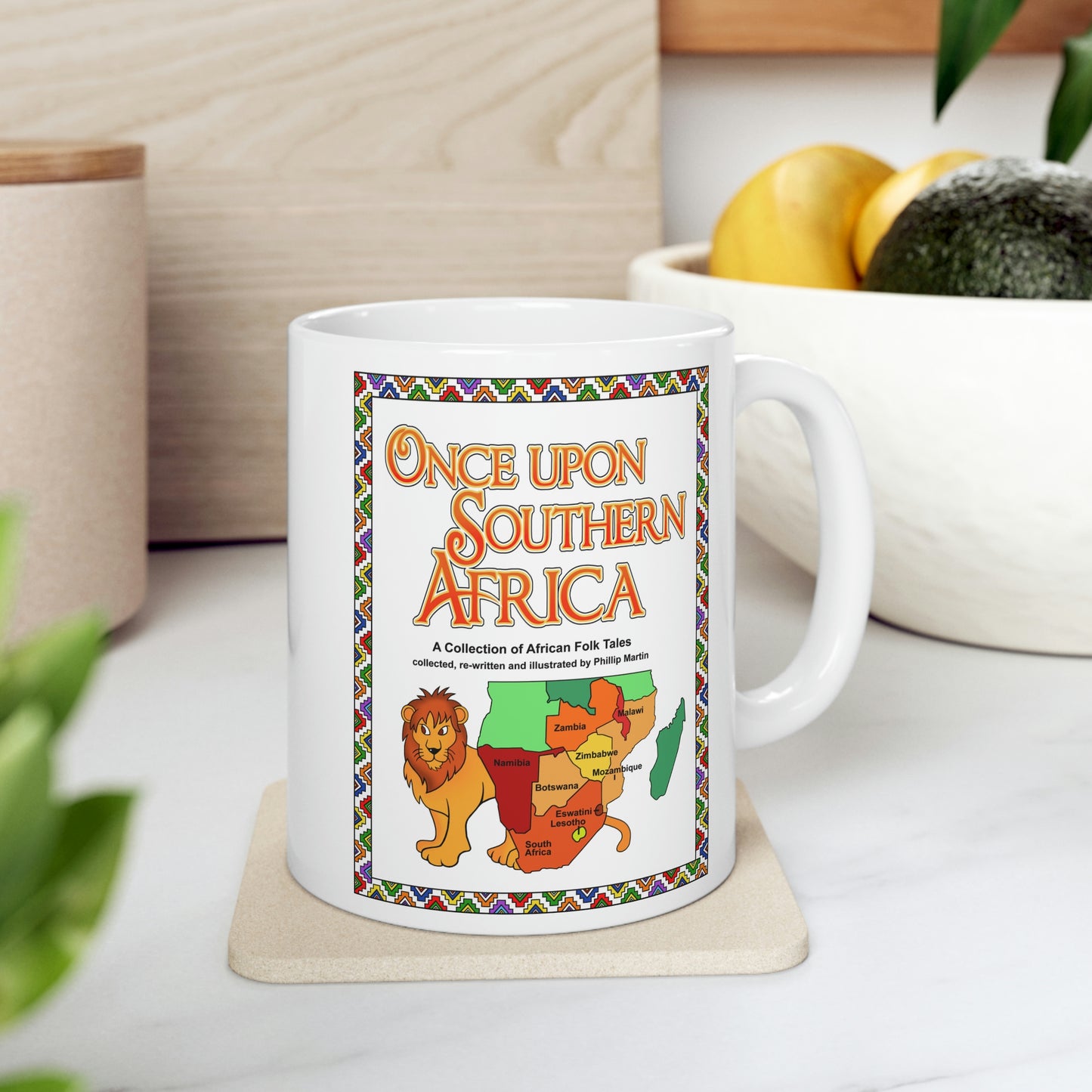 Once Upon Southern Africa!! Ceramic Mug 11oz