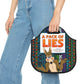 A Pack of Lies Neoprene Lunch Bag