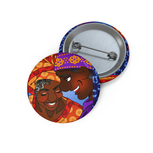The Paramount Chief and One Wise Woman Custom Pin Buttons