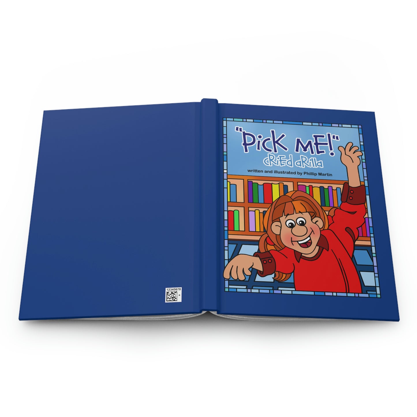 Pick Me Cried Arilla Hardcover Journal Matte