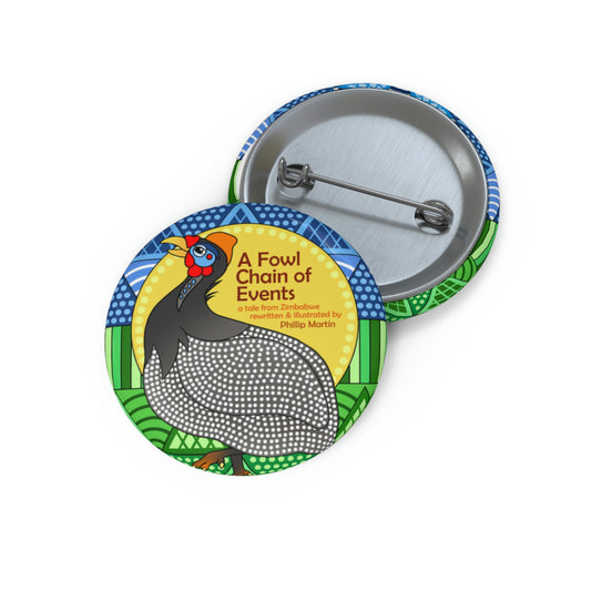 A Fowl Chain of Events Custom Pin Buttons