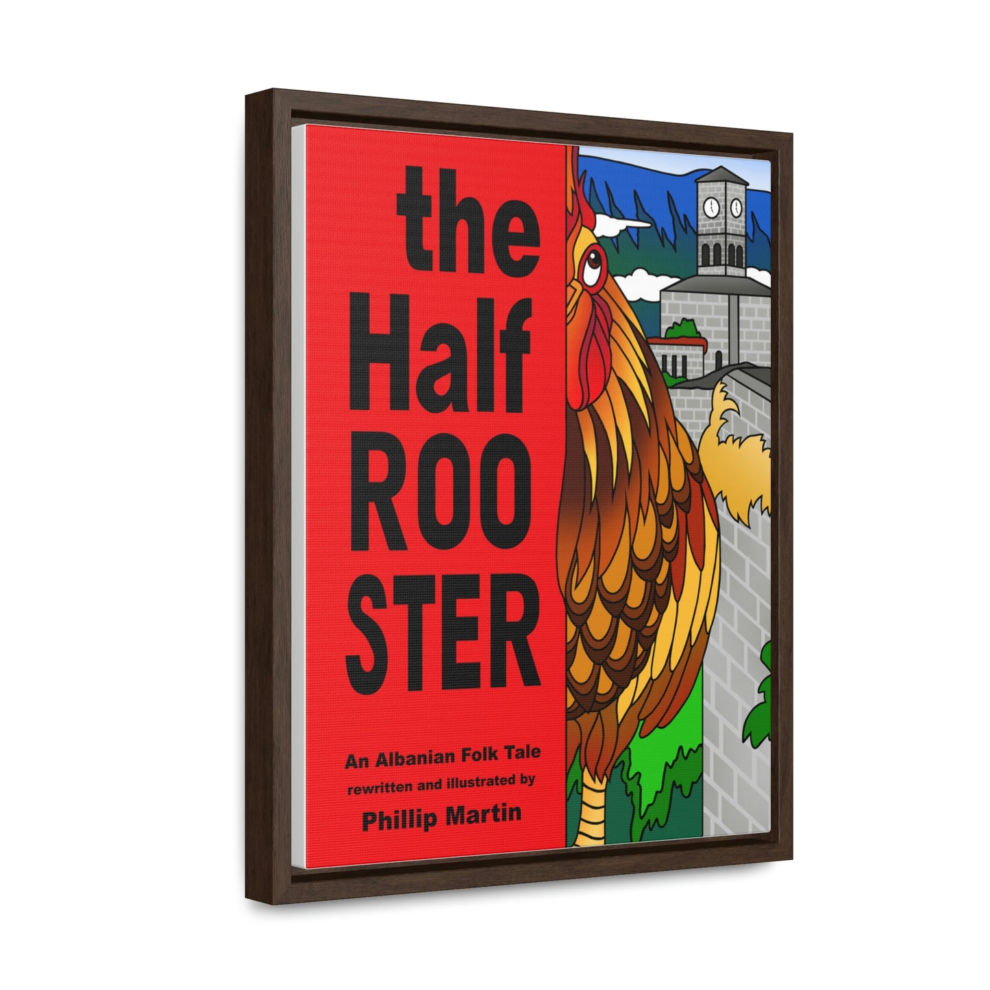 The Half Rooster Gallery Canvas Wraps, Vertical Frame