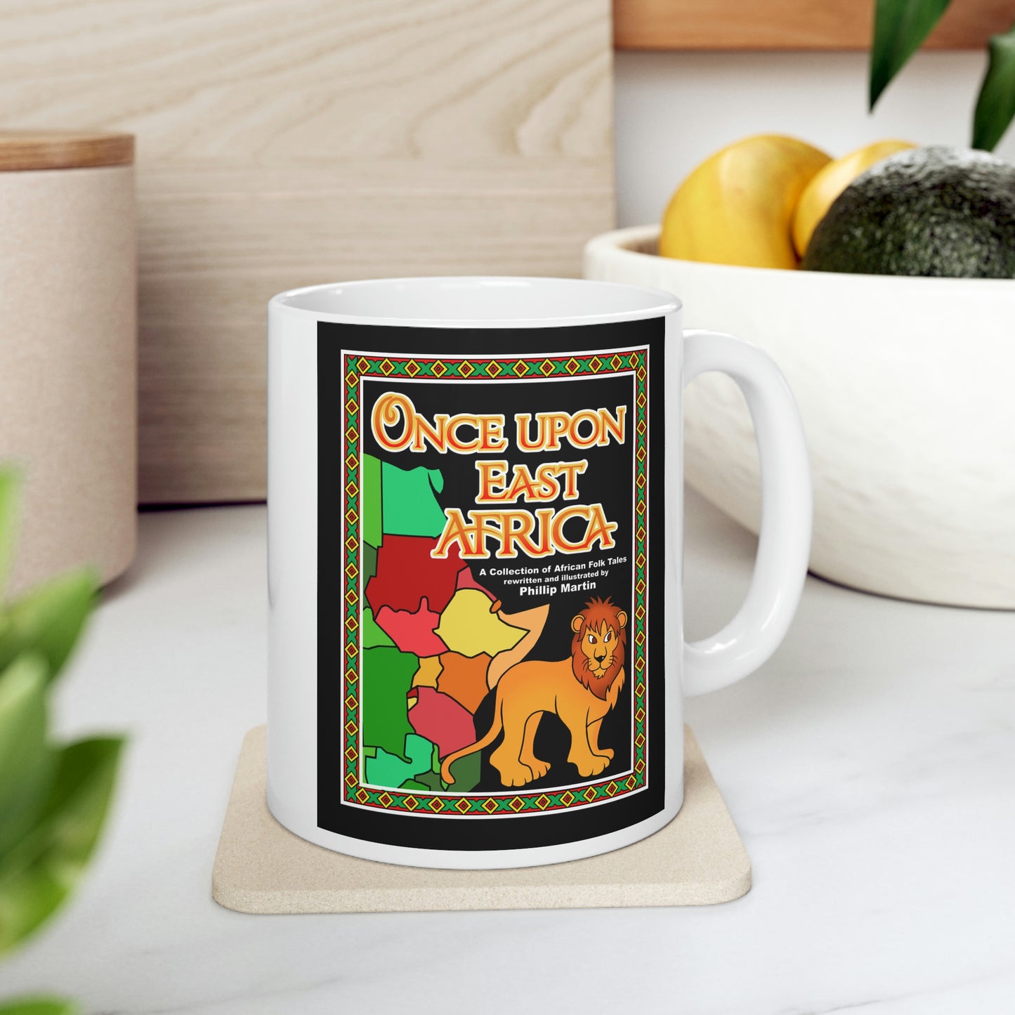 Once Upon East Africa!! Ceramic Mug 11oz